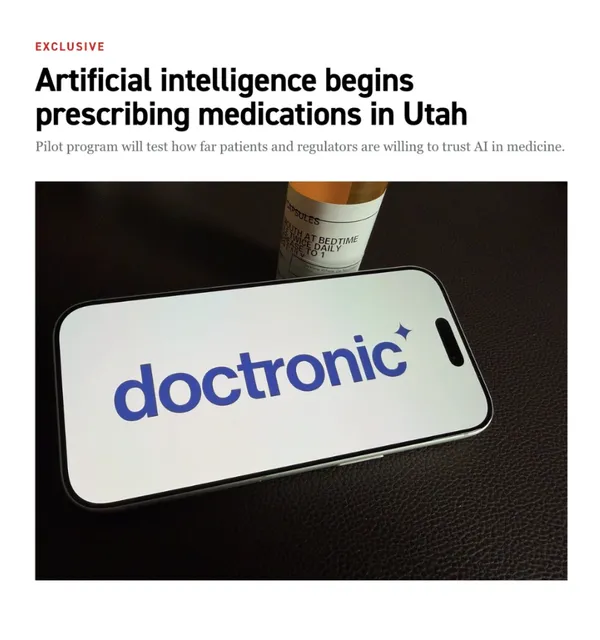 News article: Artificial intelligence begins prescribing medications in Utah, showing phone with Doctronic app next to pill bottle